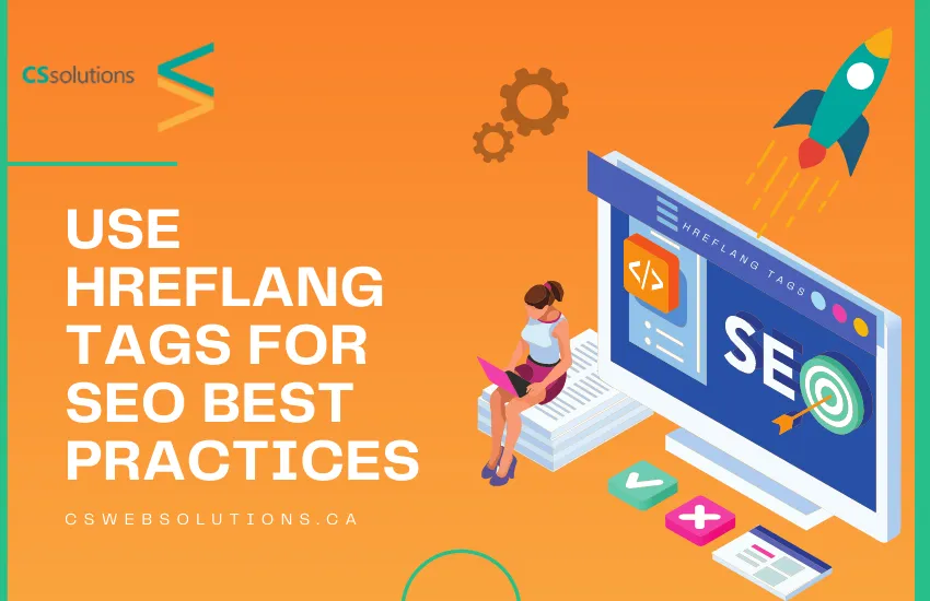 A Guide To Hreflang Tag Best Practices For SEO