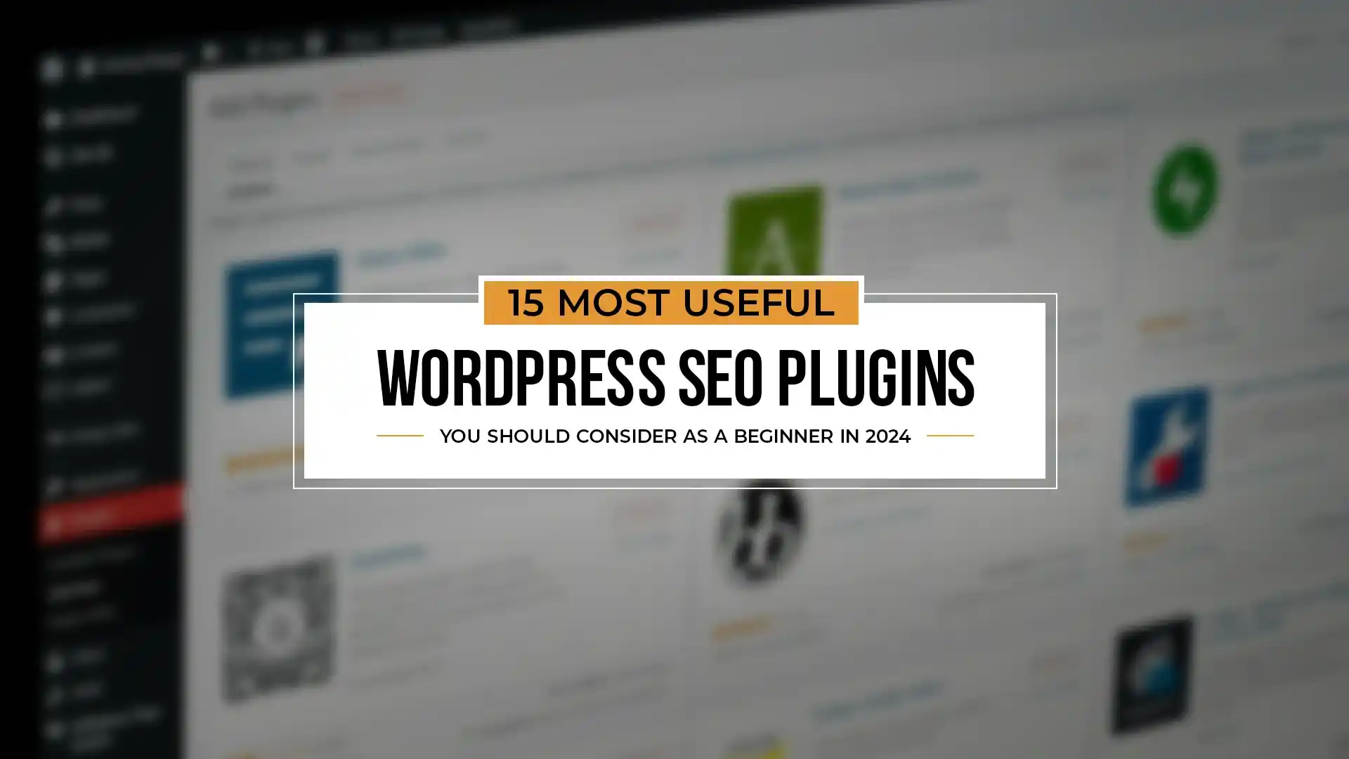 15 Most Useful WordPress SEO Plugins For Beginner In 2024