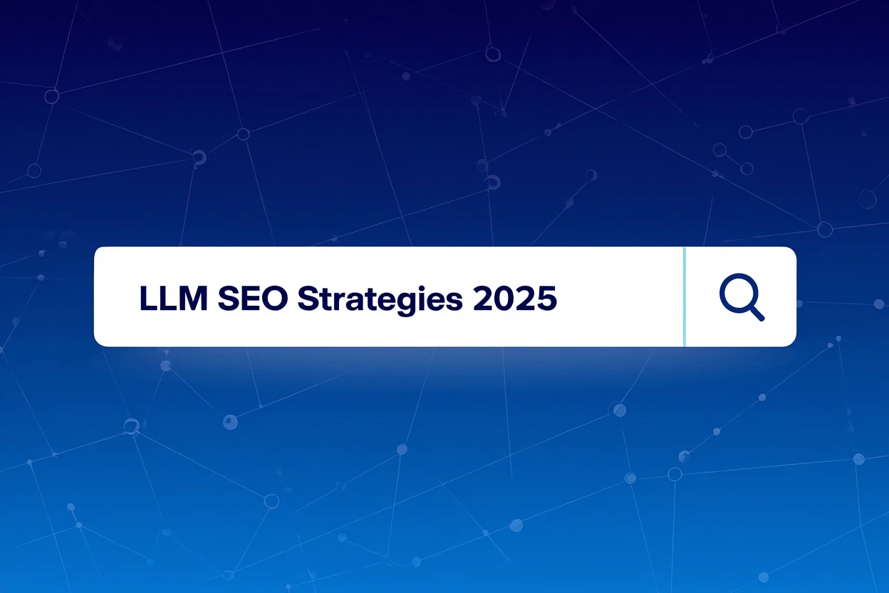 LLM SEO Strategies 2025