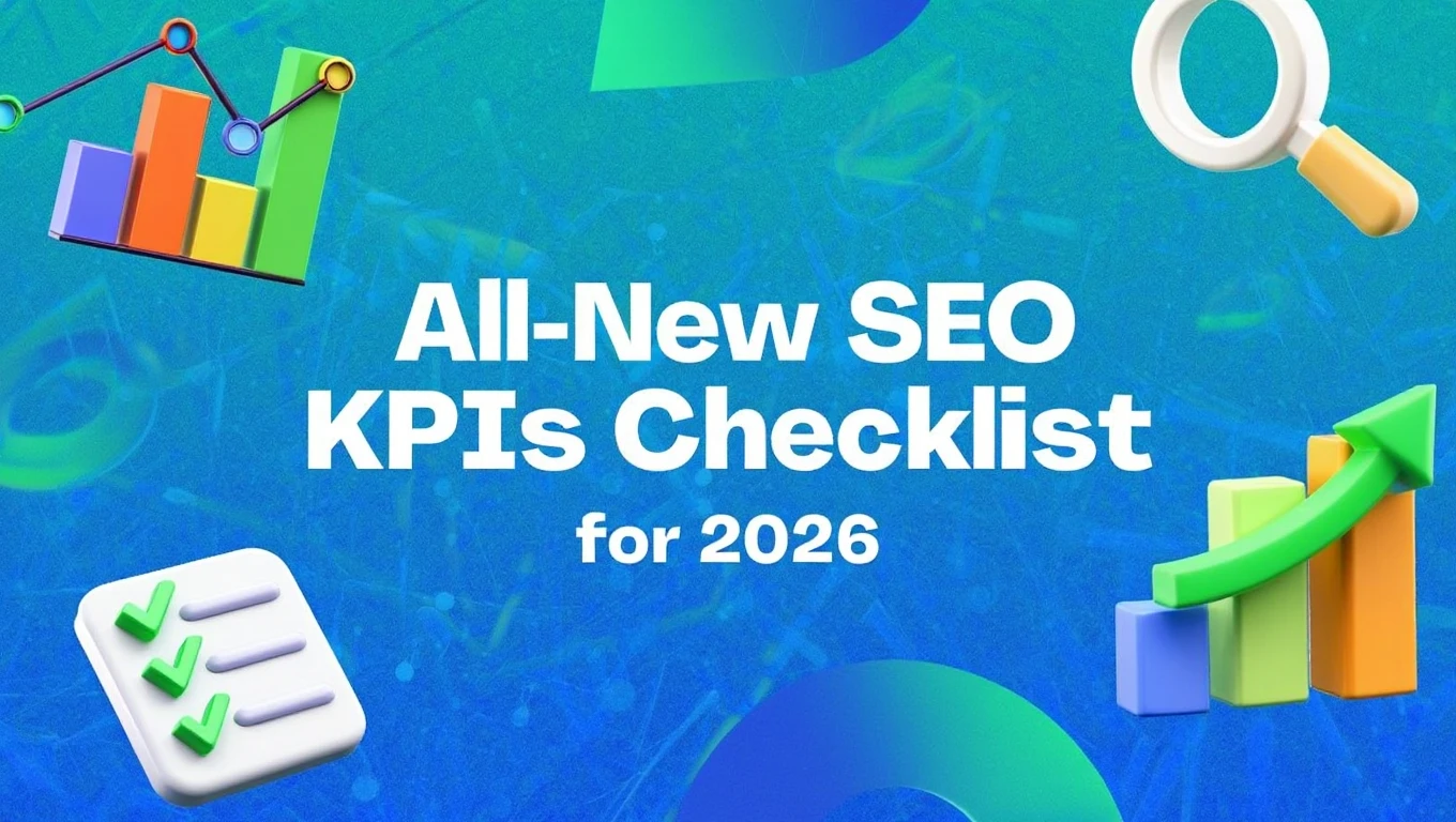 New SEO KPIs Checklist for 2026