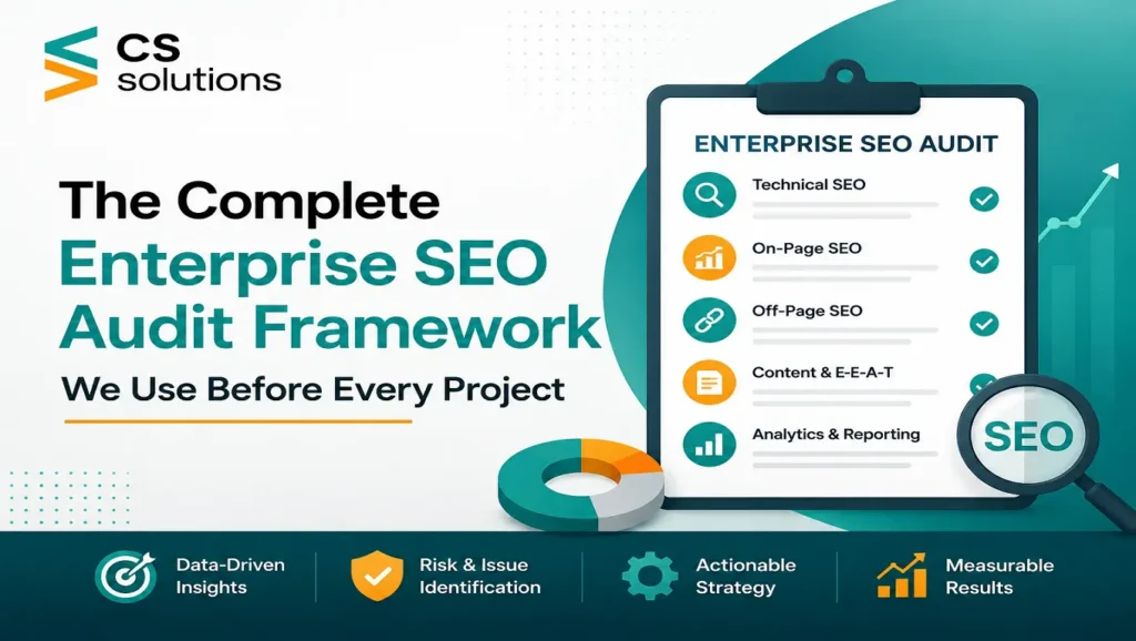 Complete Enterprise SEO Audit Framework We Use Before Every Project
