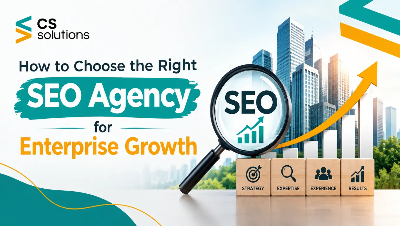 Choose the Right SEO Agency for Enterprise Growth